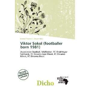  Viktor Sokol (footballer born 1981) (9786200536754 