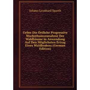   Eines Waldbodens (German Edition) Johann Leonhard Spaeth Books