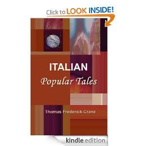Italian Popular Tales Thomas Frederick Crane  Kindle 