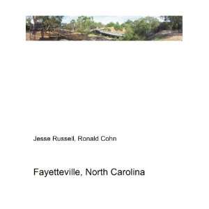    Fayetteville, North Carolina Ronald Cohn Jesse Russell Books