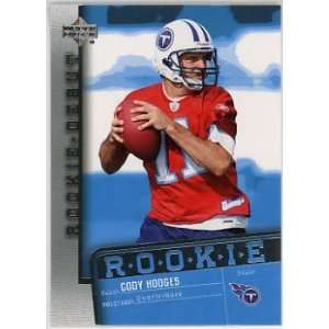  Cody Hodges Tennessee Titans 2006 Upper Deck Rookie Debut 