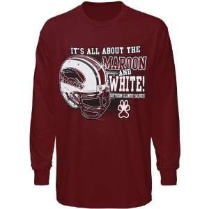 NCAA Southern Illinois Salukis Maroon All About Maroon & White Long 