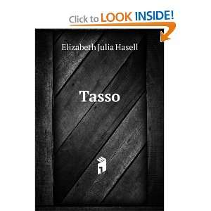  Tasso Elizabeth Julia Hasell Books