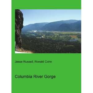 Columbia River Gorge Ronald Cohn Jesse Russell  Books