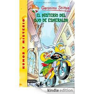 El misterio del ojo de esmeralda Geronimo Stilton 33 (Spanish Edition 