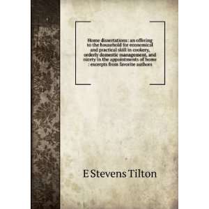   of home  excerpts from favorite authors E Stevens Tilton Books