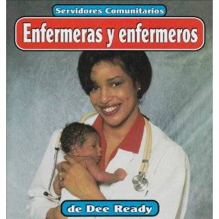 Enfermeras y enfermeros (Servidores Comunitarios) (Spanish Edition) by 