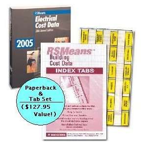 RSMeans Electrical Cost Data 2005 Paperback & Index Tab Set  