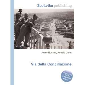  Via della Conciliazione Ronald Cohn Jesse Russell Books