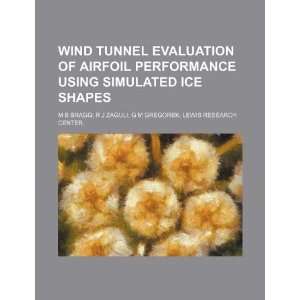  Wind tunnel evaluation of airfoil performance using 