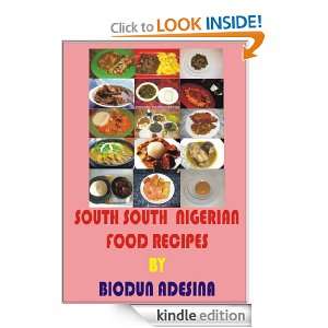 SOUTH SOUTHERN NIGERIAN FOOD RECIPES BIODUN ADESINA  