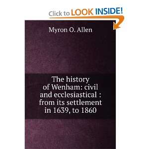  The history of Wenham civil and ecclesiastical  from its 