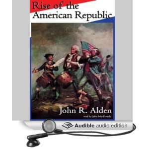  Rise of the American Republic (Audible Audio Edition 