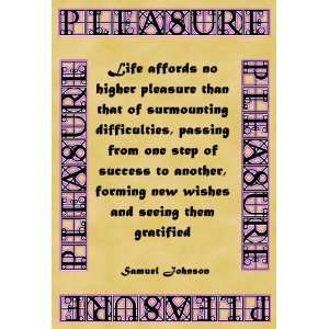  A4 Parchment Poster Pleasure Quotation Life Affords