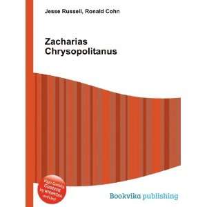    Zacharias Chrysopolitanus Ronald Cohn Jesse Russell Books