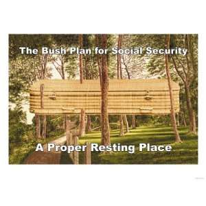  Bush Plan for Socila Security Giclee Poster Print, 32x24 