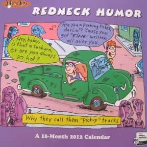   Redneck Humor   Shoebox 2012 Wall Calendar 12 X 12