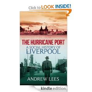 The Hurricane Port Andrew Lees  Kindle Store