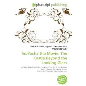  InuYasha the Movie The Castle Beyond the Looking Glass 