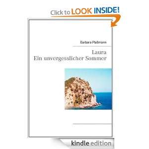 Laura Ein unvergesslicher Sommer (German Edition) Barbara Plaßmann 