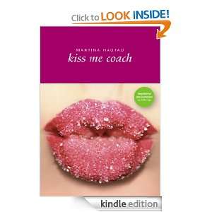 Kiss me Coach (German Edition) Hautau Martina  Kindle 