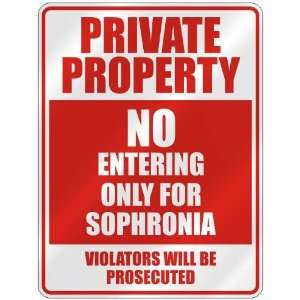   NO ENTERING ONLY FOR SOPHRONIA  PARKING SIGN