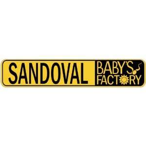  SANDOVAL BABY FACTORY  STREET SIGN