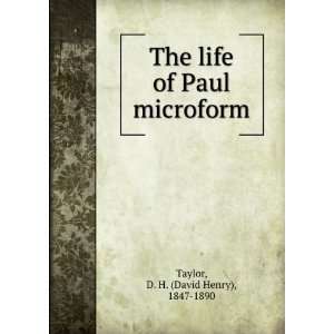  The life of Paul microform D. H. (David Henry), 1847 1890 