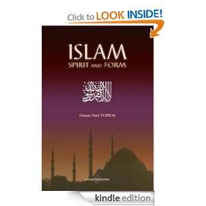 Islam Spirit and Form Osman Nuri Topbas  Kindle Store