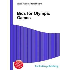  Bids for Olympic Games Ronald Cohn Jesse Russell Books