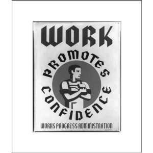  WPA Poster (M) Work promotes confidence