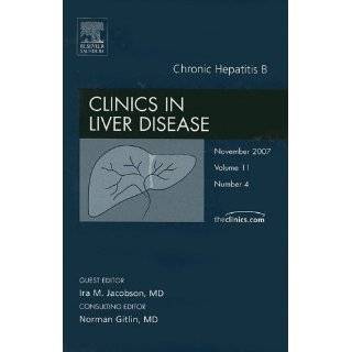 HBV, An Issue of Clinics in Liver Disease, 1e (The Clinics Internal 