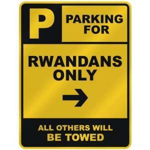  PARKING FOR  RWANDAN ONLY  PARKING SIGN COUNTRY RWANDA 