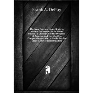   For The Great Army Of Homebuilders DePuy Frank A  Books