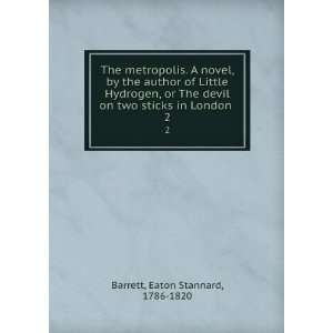   on two sticks in London . 2 Eaton Stannard, 1786 1820 Barrett Books