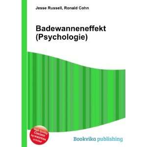  Badewanneneffekt (Psychologie) Ronald Cohn Jesse Russell Books