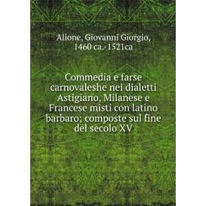 Commedia e farse carnovaleshe nei dialetti Astigiano, Milanese e 