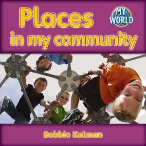   Bobbie Kalmans Leveled Readers My World G) [Paperback] Bobbie