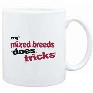  Mug White  MY Mixed Breeds DOES TRICKS  Dogs