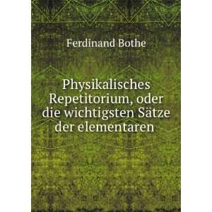   SÃ¤tze der elementaren . Ferdinand Bothe  Books