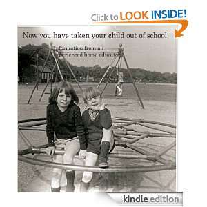 Now you have taken your child out of school (UK) Sharon Head  