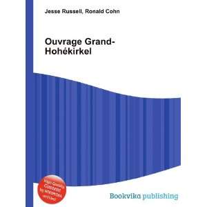  Ouvrage Grand HohÃ©kirkel Ronald Cohn Jesse Russell 