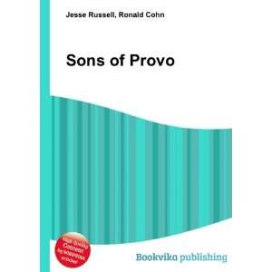  Sons of Provo Ronald Cohn Jesse Russell Books