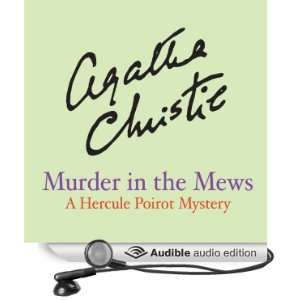 Murder in the Mews A Hercule Poirot Mystery [Unabridged] [Audible 