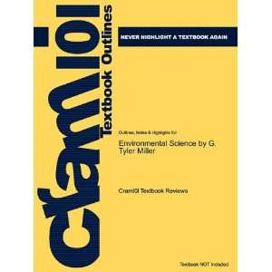  Studyguide for Environmental Science, 13th Edition by G. Tyler 