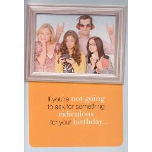  Birthday Sound Card Modern Family If Youre Not Going to 