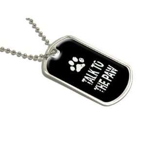  Talk to the Paw   Military Dog Tag Luggage Keychain 