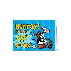  Hurray its your 44th birthday Card Toys & Games