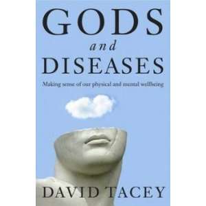  Gods and Diseases David Tacey Books