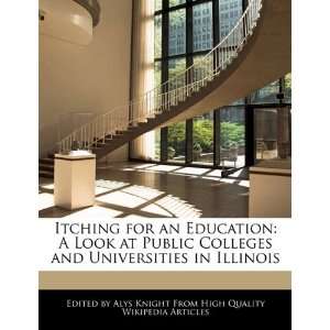  Colleges and Universities in Illinois (9781241712389) Alys Knight